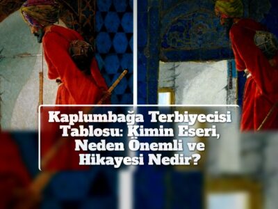 Kaplumbağa Terbiyecisi Tablosu: Kimin Eseri, Neden Önemli ve Hikayesi Nedir?